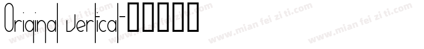 Original vertical字体转换